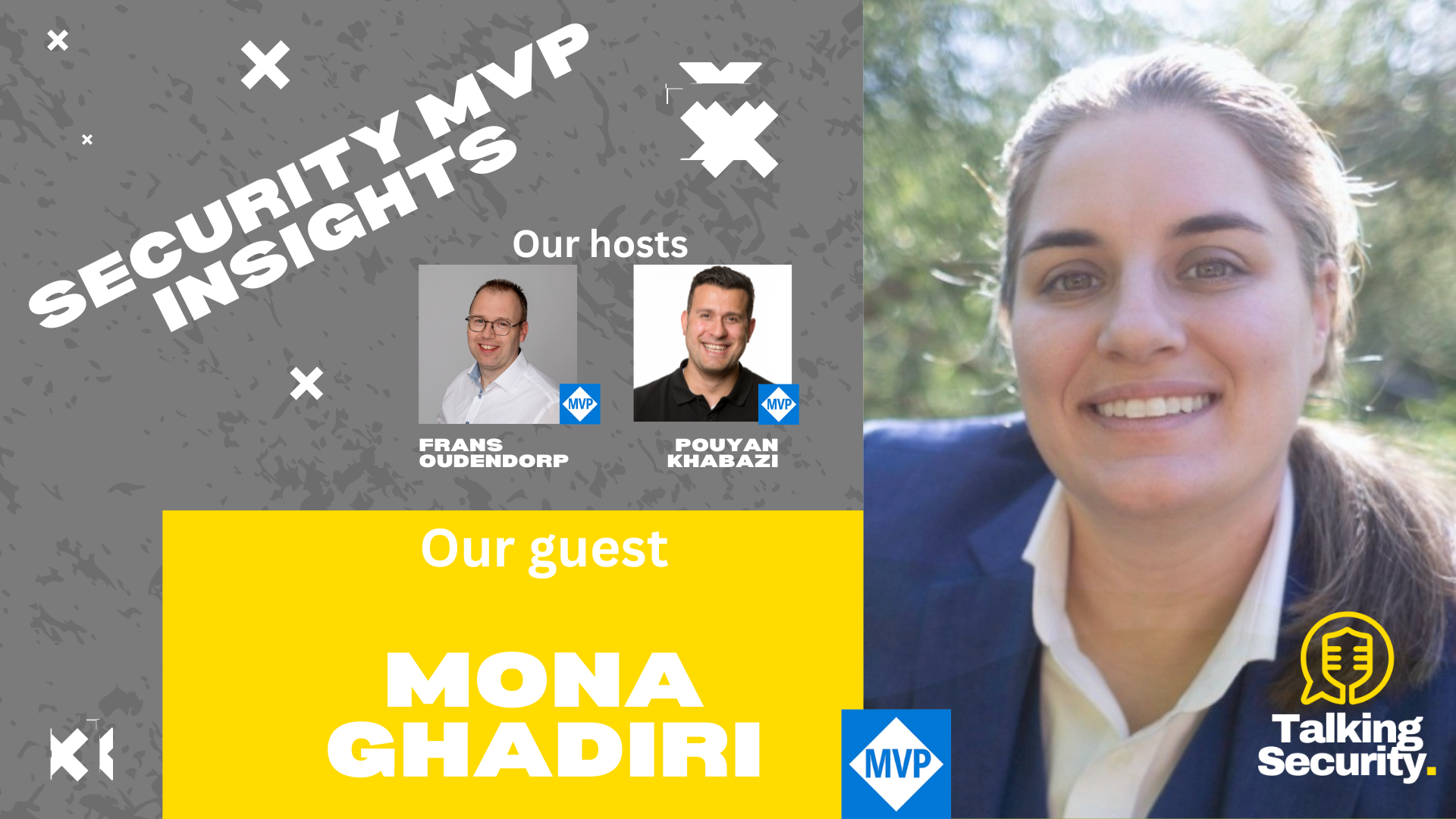 Episode #41 – MVP Security Insights #05 – Mona Ghadiri